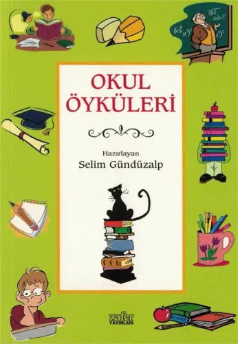 Okul Öyküleri
