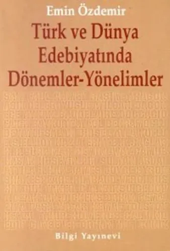 Türk Ve Dünya Edebiyatında Dönemler Yönelimler