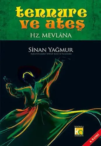 Tennure ve Ateş Hz. Mevlana Ciltli