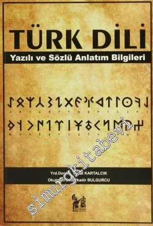 Türk Dili: Yazılı ve Sözlü Anlatım Bilgileri -