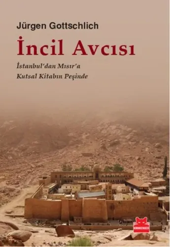 İncil Avcısı; İstanbul'dan Mısır'a Kutsal Kitabın Peşinde