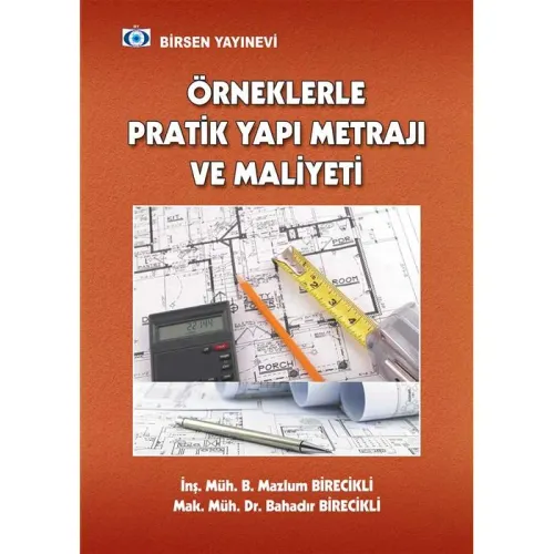 Örneklerle Pratik Yapı Metrajı ve Maliyeti