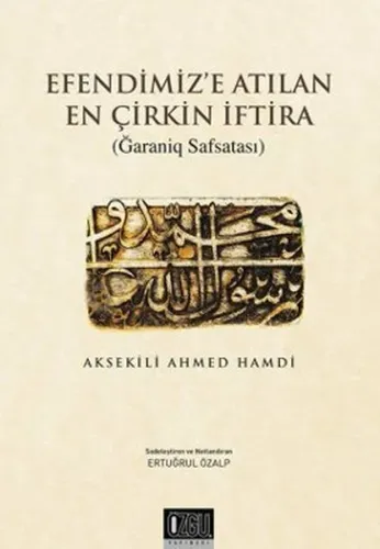 Efendimiz'e Atılan En Çirkin İftira