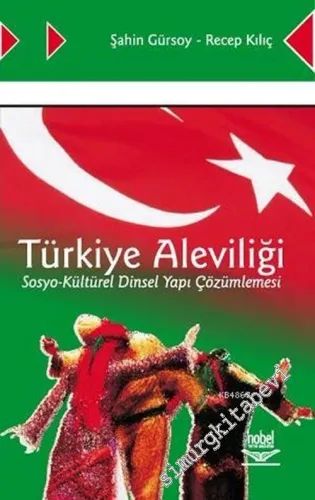 Türkiye Aleviliği : Sosyo-Kültürel Dinsel Yapı Çözümlemesi -         2009