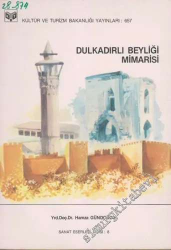 Dulkadırlı [ Dulkadirli ] Beyliği Mimarisi -        1986