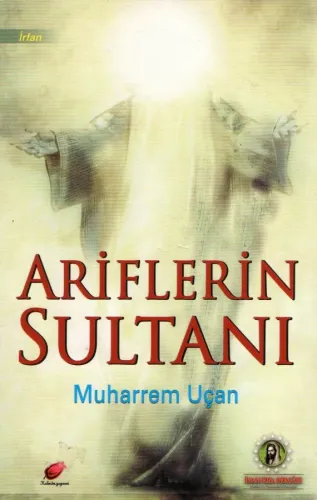 Ariflerin Sultanı %21 indirimli Muharrem Uçan