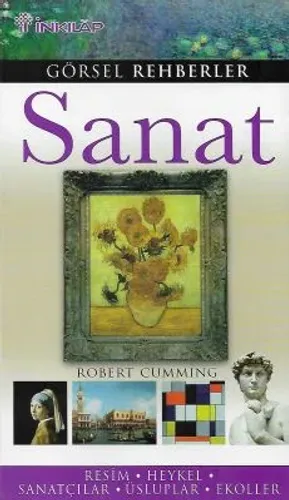Sanat Görsel Rehberler - Resim Heykel Sanatçılar Üsluplar Ekoller