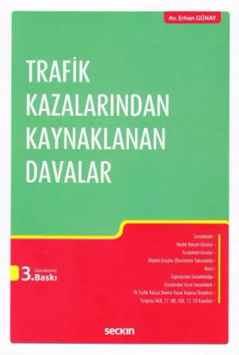 Trafik Kazalarından Kaynaklanan Davalar