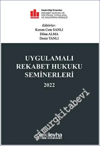 Uygulamalı Rekabet Hukuku Seminerleri 2022 -         2023