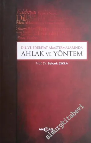 Dil ve Edebiyat Araştırmalarında Ahlak ve Yöntem -         2021