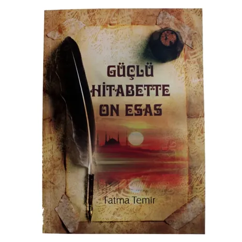 Güçlü Hitabette On Esas | Fatma Temir Fatma Temir