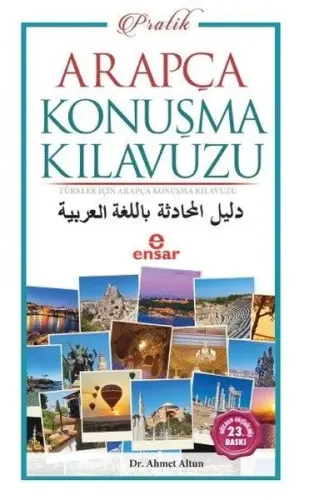 Pratik Arapça Konuşma Kılavuzu; Türkler İçin Pratik Arapça Konuşma Kılavuzu