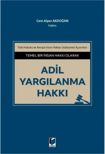 Adil Yargılanma Hakkı