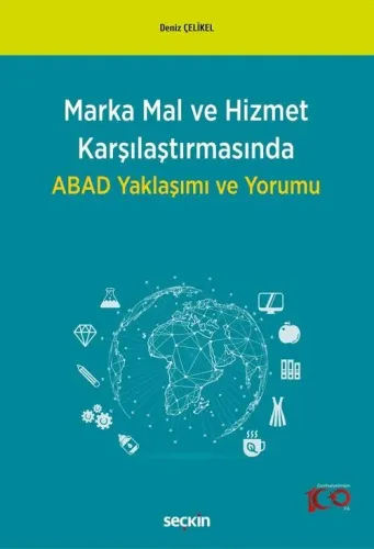 Marka Mal ve Hizmet KarşılaştırmasındaABAD Yaklaşımı ve Yorumu