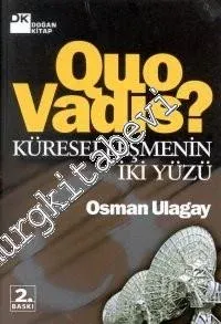 Quo Vadis? Küreselleşmenin İki Yüzü -        1999