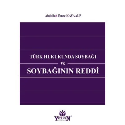 Türk Hukukunda Soybağı ve Soybağının Reddi