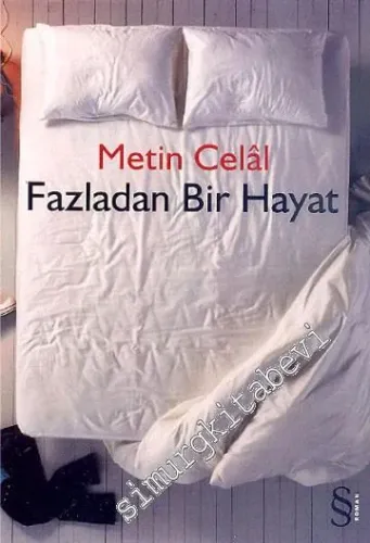 Fazladan Bir Hayat - 2010