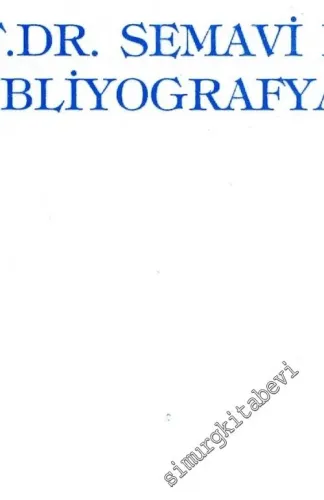 Prof. Dr. Semavi Eyice Bibliyografyası -        1991