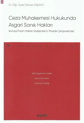 Ceza Muhakemesi Hukukunda Asgari Sanık Hakları