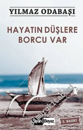 Hayatın Düşlere Borcu Var -        2016