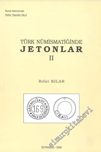 Türk Nümismatiğinde Jetonlar 2 -