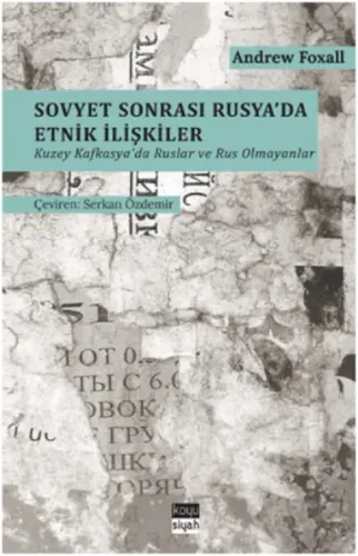 Sovyet Sonrası Rusyada Etnik İlişkiler