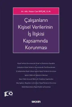 Çalışanların Kişisel Verilerinin İş İlişkisi Kapsamında Korunması