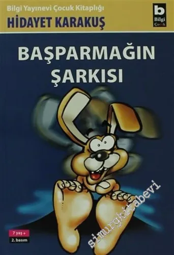 Başparmağın Şarkısı -         2006