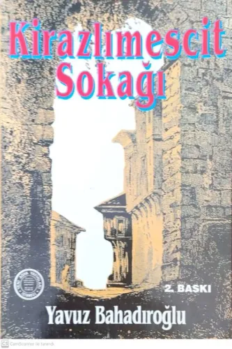 Kirazlı Mescid Sokağı Yavuz Bahadıroğlu Yeni Asya Neşriyat