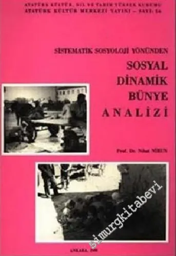 Sistematik Sosyoloji Yönünden Sosyal Dinamik Bünye Analizi -         1991