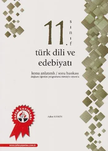Zafer 11. Sınıf Türk Dili ve Edebiyatı Konu Anlatımlı Soru Bankası-YENİ