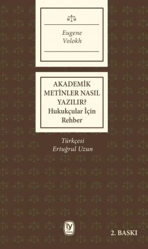 Akademik Metinler Nasıl Yazılır? ( Hukukçular için )