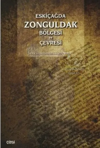Eskiçağda Zonguldak Bölgesi ve Çevresi