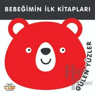 Gülen Yüzler - Bebeğimin İlk Kitapları (Ciltli)