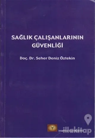 Sağlık Çalışanlarının Güvenliği