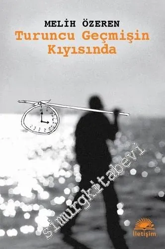 Turuncu Geçmişin Kıyısında - 2024