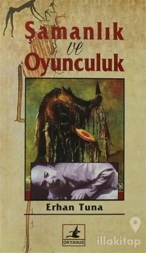 Şamanlık ve Oyunculuk