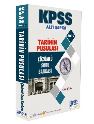 Altı Şapka 2019 KPSS Tarihin Pusulası Çözümlü Soru Bankası