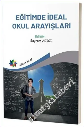 Eğitimde İdeal Okul Arayışları -         2023