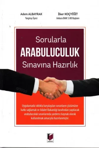 Sorularla Arabuluculuk Sınavına Hazırlık Adem Albayrak