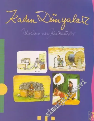 Kadın Dünyaları : Uluslararası Karikatürler -        2004