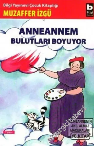 Anneannem Bulutları Boyuyor -         2016