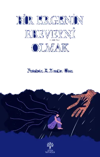 Bir Ergenin Ebeveyni Olmak