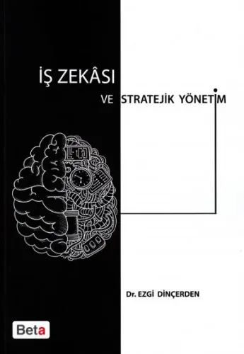 İş Zekası Ve Stratejik Yönetim