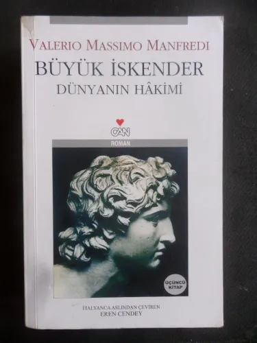 Büyük İskender 3. Kitap - Dünyanın Hakimi Valerio Massimo Manfredi