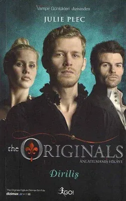 The Originals Anlatılmamış Hikaye - Diriliş