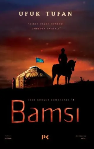 Bamsı - Dede Korkut Romanları - 1 Ufuk Tufan