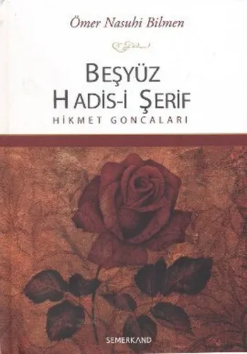 Beşyüz Hadis-i Şerif; Hikmet Goncaları