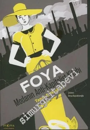 Foya: Modanın Anti-Kapitalist Kitabı -         2015
