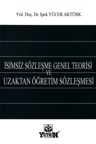 İsimsiz Sözleşme Genel Teorisi Ve Uzaktan Öğretim Sözleşmesi